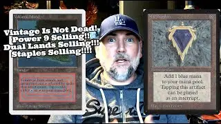 Vintage MTG Wednesday | Vintage Is Not Dead! Power 9 And Duals Selling Well! Collect What You Love!!