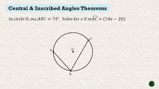 Central and Inscribed Angles Theorem