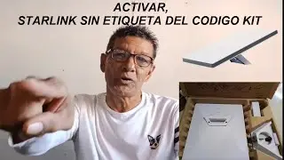 Activar Starlink sin Etiqueta del Codigo Kit. [Reseteo]
