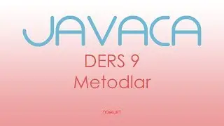 DERS 9 - Metodlar