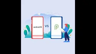Comparison and Differences Between Android 10 and Android 9