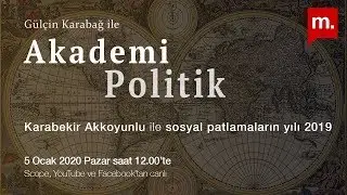 Politik Akademi: Sosyal patlamaların yılı 2019