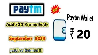paytm ₹20 add money promo code 2019 | paytm promo code today | paytm offer today