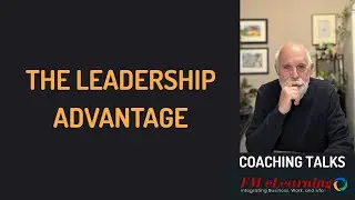 COACHING TALKS: Self-Awareness and Personal Growth: The Leadership Advantage