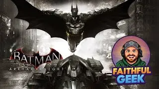 Batman Arkham Knight Gameplay Part 2 | Finishing the Arkham Series