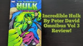 Hulk By Peter David Omnibus Volume 3 Review