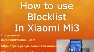 How to use Block List Module in MIUI