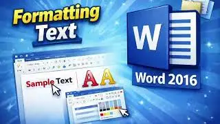 Formatting Text | Microsoft Word 2016 Tutorial