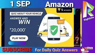 Amazon Quiz About Your Vehicle 1 SEP | Fun Zone Quiz Time | RightInfo