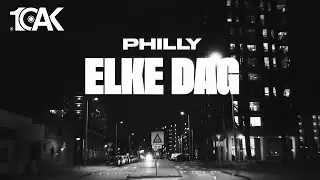 Philly - Elke Dag (prod. Damico)