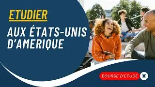 Bourse d'&eacute;tude USA avec aide financi&egrave;re 20 000$ ou 10 millions de FCFA disponible