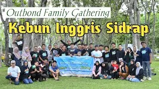 Ice Breaking Seru #18 - Family Gathering Yayasan Kebun Inggris Sidrap 