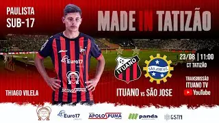 SUB-17/ ITUANO X SÃO JOSÉ EC | 3ªFASE - 1ªRODADA | PAULISTA 2025