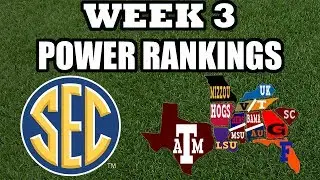 SEC Week 3 Power Rankings - College Football