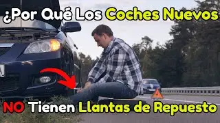 &iquest;Por Qu&eacute; los Coches Nuevos NO Tienen LLANTAS de REPUESTO? | La oculta explicaci&oacute;n