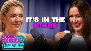 An Astrologer Reveals Who Danni & Alex Should Be Dating + Answers Your DMs! | Date. Delete. Repeat.