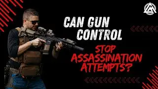 Can Gun Control Prevent Further Assassination Attempts and Other Crime?