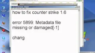 counter strike 1.6 error 5899:Metadata file missing or damaged[-1]