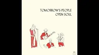 Tomorrow's People - Open Soul (1976)