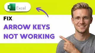 How to Fix Arrow Keys Not Working in Microsoft Excel [2026 Full Guide]