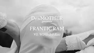 DenMother - WIND (Self Exit) OFFICIAL VIDEO