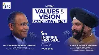 Success, Vision & Values with Dr. Surender Singh Kandhari | Inspire Fireside Series #3 (Part 1)