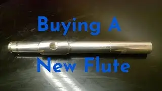 Buying A New Flute