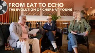6.13.25 From EAT to Echo: The Evolution of Nat Young