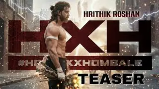 HxH Title Announcement Teaser Update | Hrithik Roshan | Hombale Films
