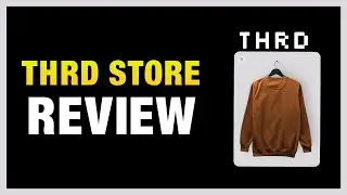 Thrd Store Review | Is Thrd Store Legit Shop or Scam?