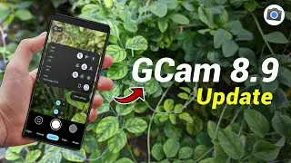GCam 8.9 Update - Download Google Camera 8.9 BSG - Any Android!