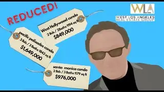 West Los Angeles Real Estate Group:  Condos with large price reductions