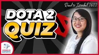 Dota 2 Pro vs 'IMPOSSIBLE Dota 2 Quiz' | Road to Istanbul 2022