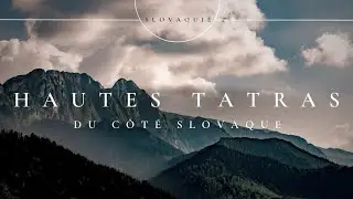 Les Hautes Tatras en Slovaquie !!