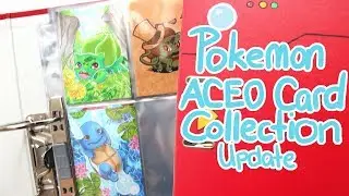 Pokemon ACEO card collection | 2019 Update