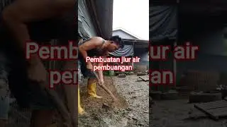pembuatan jlur air pembuangan
