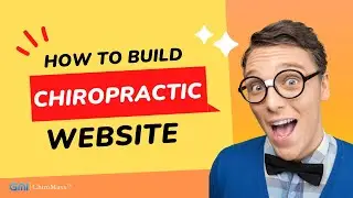 How To Build Chiropractic/Physio Website In ChiroMaxx&trade; - GHL