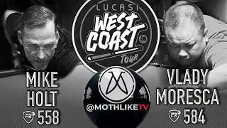 Vlady Moresca v Mike Holt : L4 : Lucasi West Coast Tour : Stop 6 : On Cue Billiards, San Diego