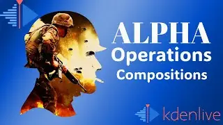 Alpha Operations Compositions in Kdenlive Alpha In, Alpha Out, Alpha Over, Alpha Atop, Alpha XOR