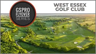 GSPro Course West Essex Golf Club Course Flyover