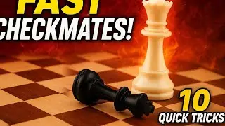 10 Deadly Chess Tricks for Fast Checkmate | Win Every Game Quickly!