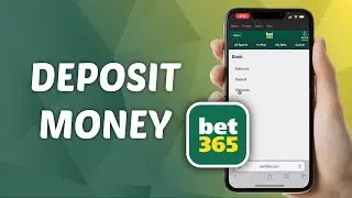 How to Deposit Money in Bet365