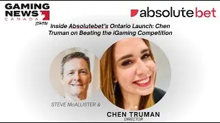 Inside Absolutebet&rsquo;s Ontario Launch: Chen Truman on Beating the iGaming Competition