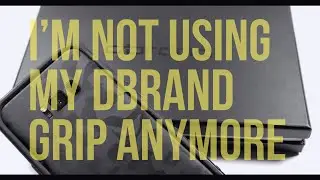 Dbrand GRIP bumper (Why I don't use it anymore)
