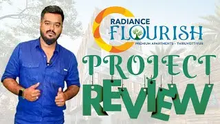 Radiance Flourish Project Review : Luxury Apartment For Sale in Thiruvottiyur, Chennai | 98840 28393