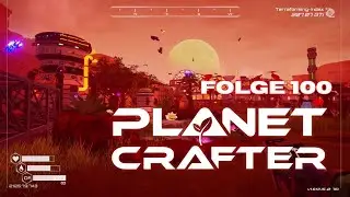 🌍Planet Crafter🌍 Ökosystem für mehr Larven und Gasextraktor ST 2 Folge 100