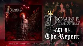 Act III-The Repent (One Last Cry Ov Regret)