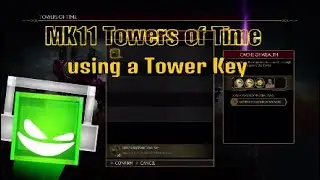 MK11: Using a key in Towers of Time