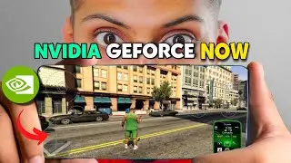 NVIDIA GeForce Now Big Update Play Any Games & GTA 5 On Android Mobile