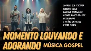 MOMENTO DE ADORAÇÃO E LOUVOR A JESUS - Renascer Louvores | Música Gospel